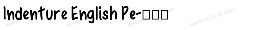 Indenture English Pe字体转换